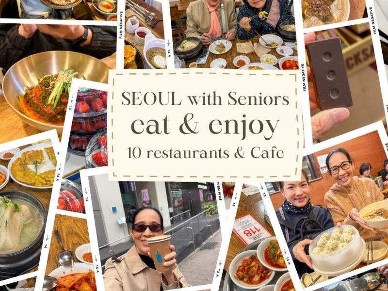 Seoul with Seniors : Eat & Enjoy